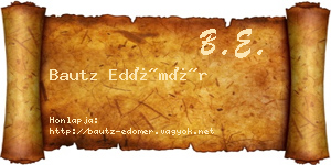 Bautz Edömér névjegykártya